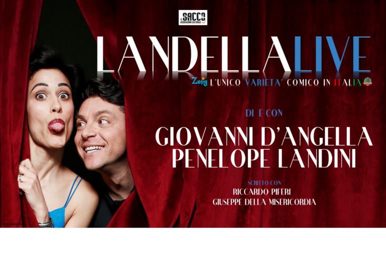 Landella Live, Giovanni D'Angella e Penelope Landini